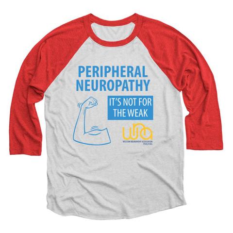 Western Neuropathy Association PN Not for the Weak Baseball Tee